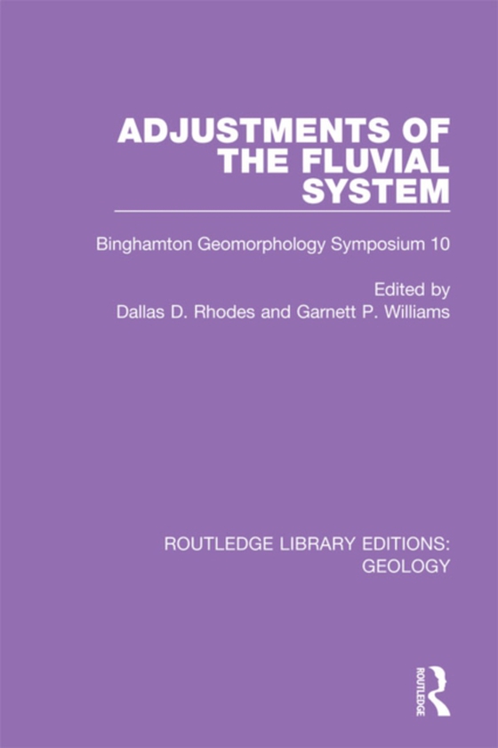 Adjustments of the Fluvial System