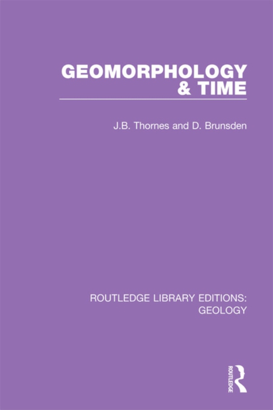 Geomorphology & Time (e-bog) af Brunsden, D.