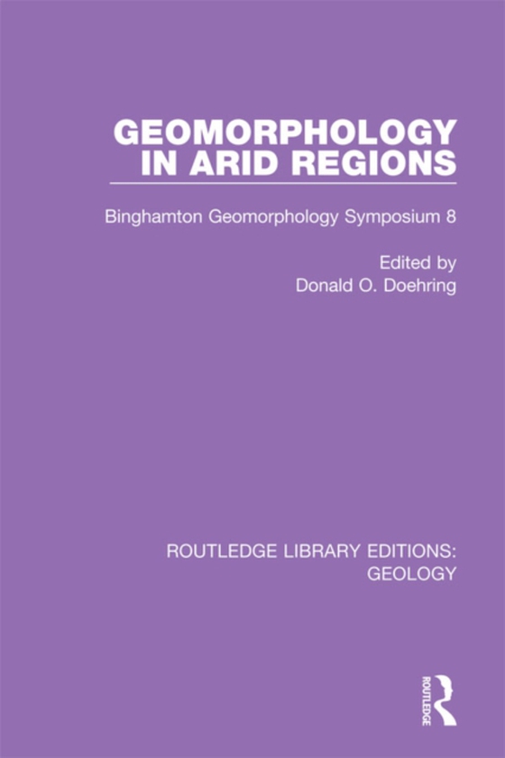 Geomorphology in Arid Regions (e-bog) af -