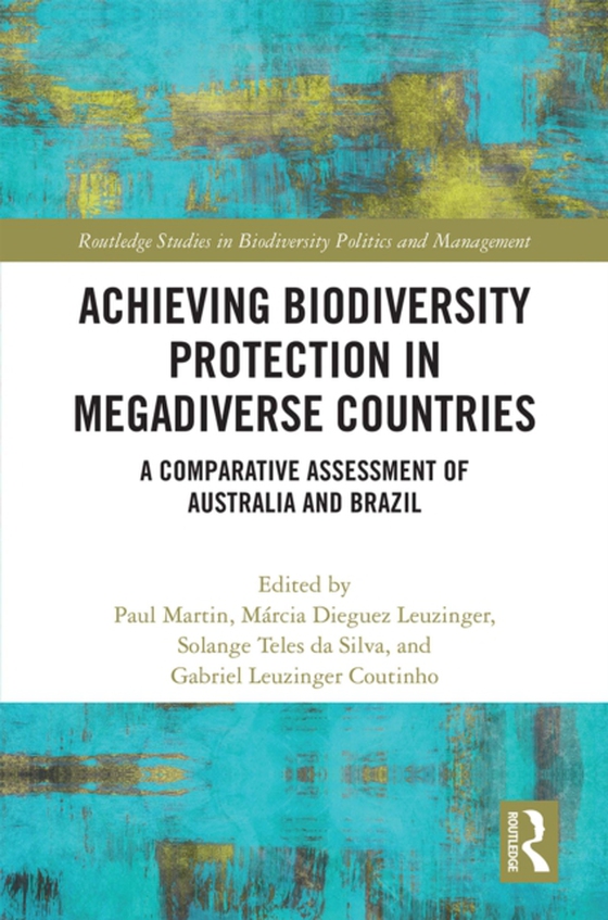 Achieving Biodiversity Protection in Megadiverse Countries (e-bog) af -