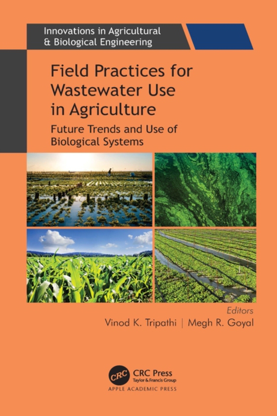 Field Practices for Wastewater Use in Agriculture (e-bog) af -