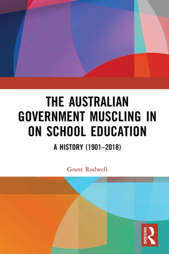 Australian Government Muscling in on School Education