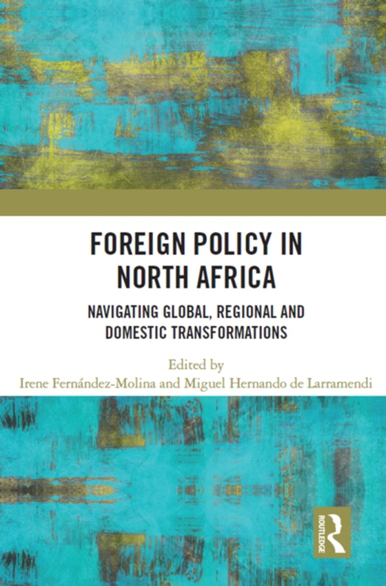 Foreign Policy in North Africa (e-bog) af -