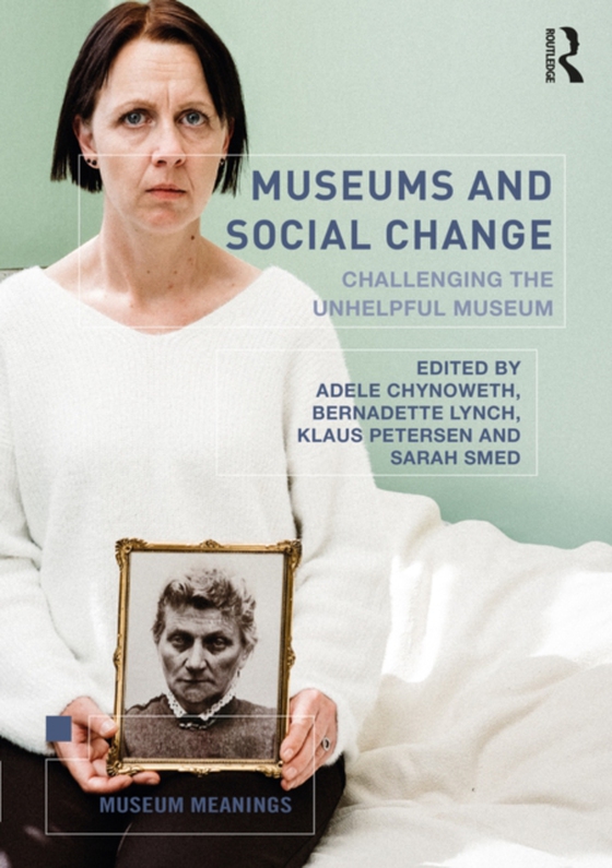 Museums and Social Change (e-bog) af -