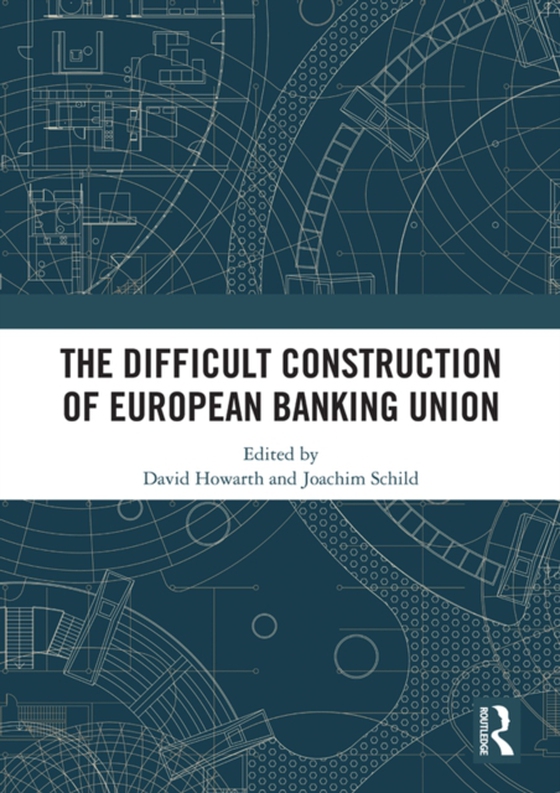 Difficult Construction of European Banking Union (e-bog) af -