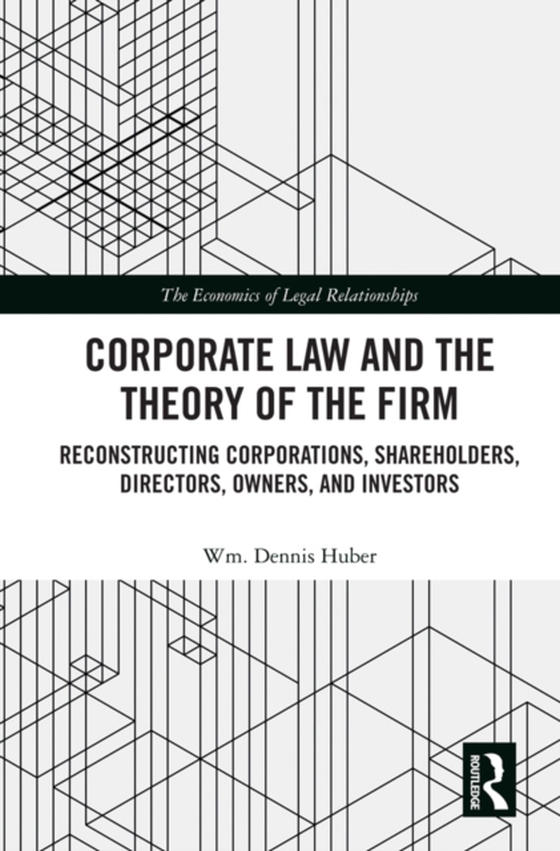 Corporate Law and the Theory of the Firm