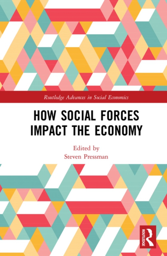 How Social Forces Impact the Economy (e-bog) af -