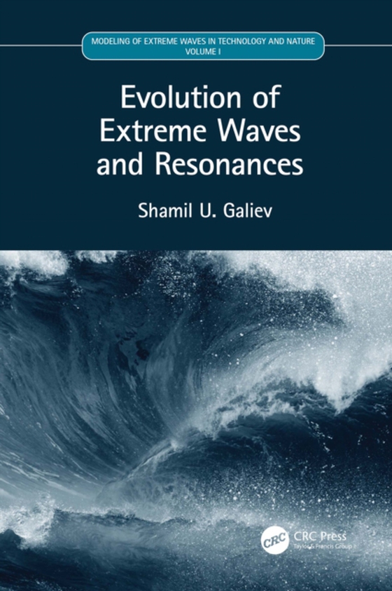 Evolution of Extreme Waves and Resonances (e-bog) af Galiev, Shamil U.