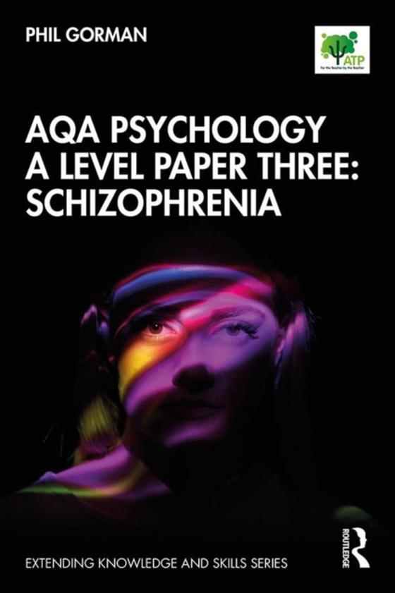 AQA Psychology A Level Paper Three: Schizophrenia (e-bog) af Gorman, Phil