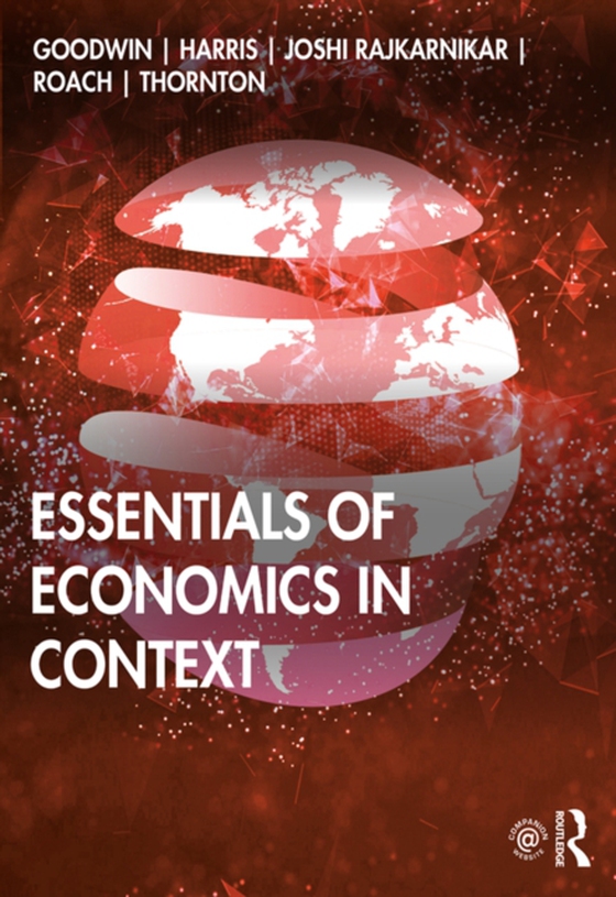 Essentials of Economics in Context (e-bog) af Thornton, Tim B.