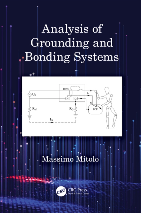 Analysis of Grounding and Bonding Systems (e-bog) af Mitolo, Massimo