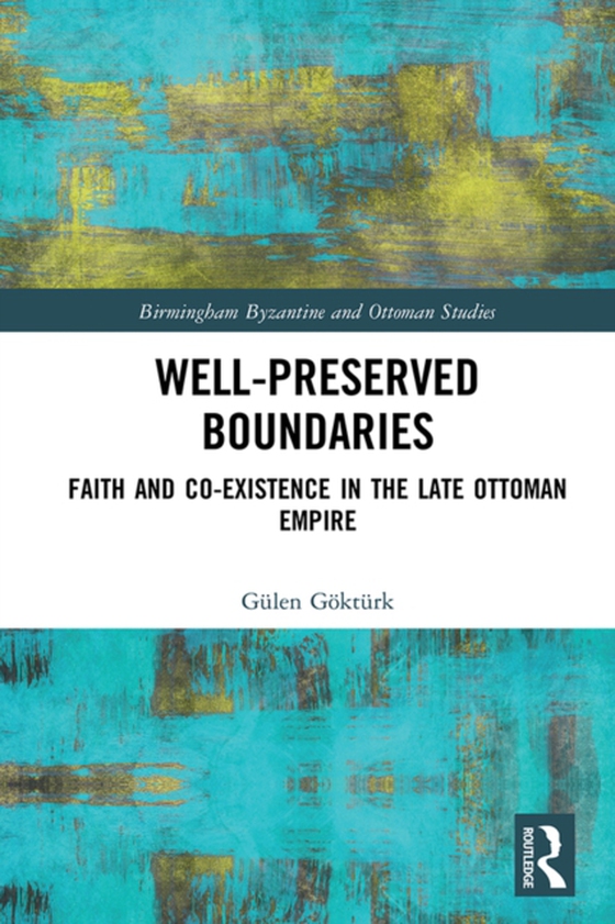 Well-Preserved Boundaries (e-bog) af Gokturk, Gulen