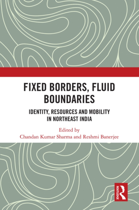 Fixed Borders, Fluid Boundaries (e-bog) af -