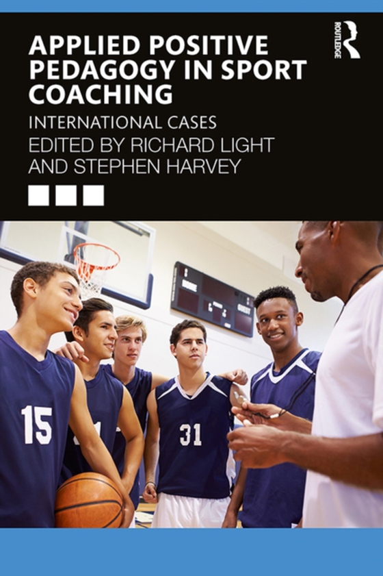 Applied Positive Pedagogy in Sport Coaching (e-bog) af -