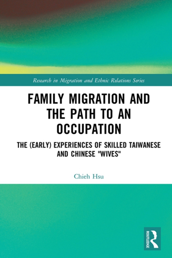 Family Migration and the Path to an Occupation (e-bog) af Hsu, Chieh