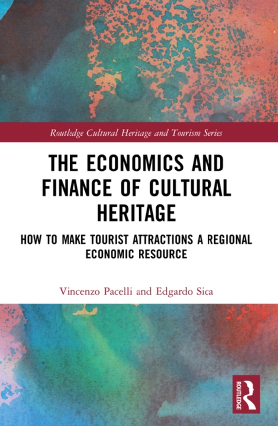 Economics and Finance of Cultural Heritage (e-bog) af Sica, Edgardo