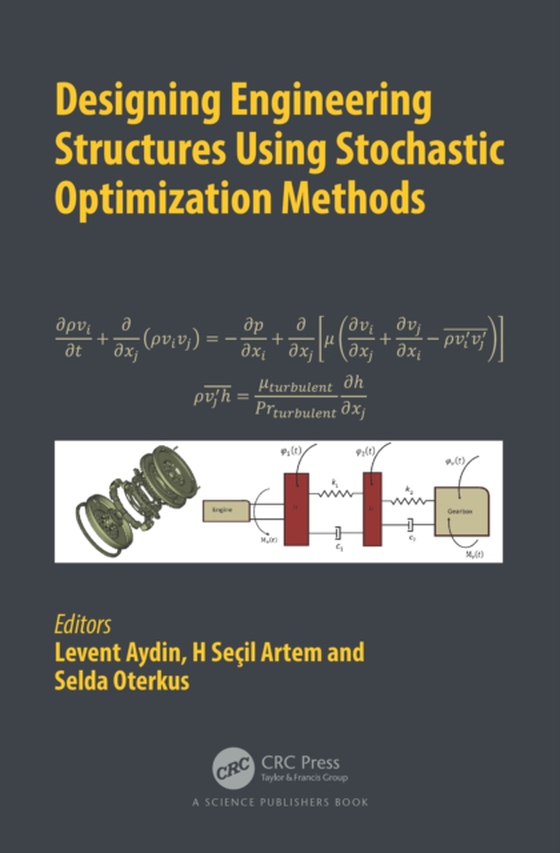 Designing Engineering Structures using Stochastic Optimization Methods (e-bog) af -