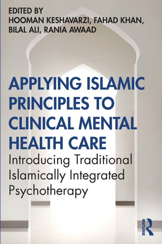 Applying Islamic Principles to Clinical Mental Health Care