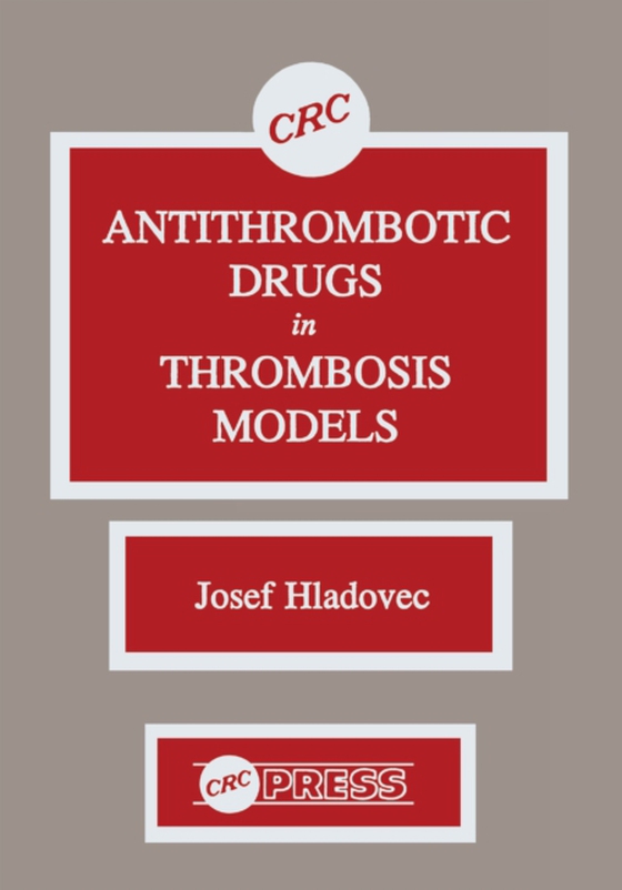 Antithrombotic Drugs in Thrombosis Models