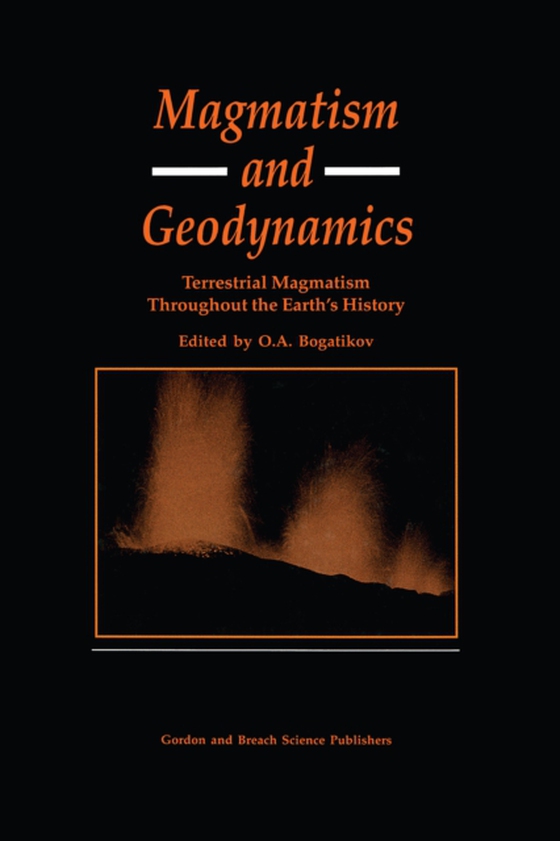 Magmatism and Geodynamics (e-bog) af -