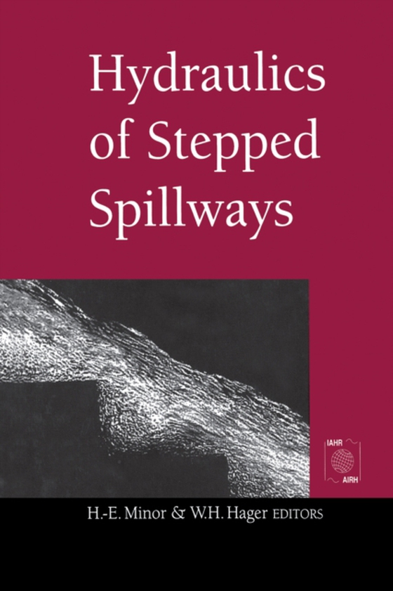 Hydraulics of Stepped Spillways (e-bog) af -