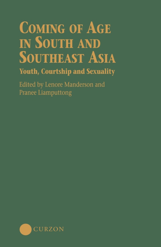 Coming of Age in South and Southeast Asia (e-bog) af Rice, Pranee Liamputtong