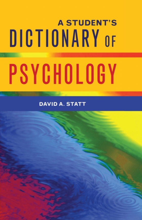 Student's Dictionary of Psychology (e-bog) af Statt, David A.