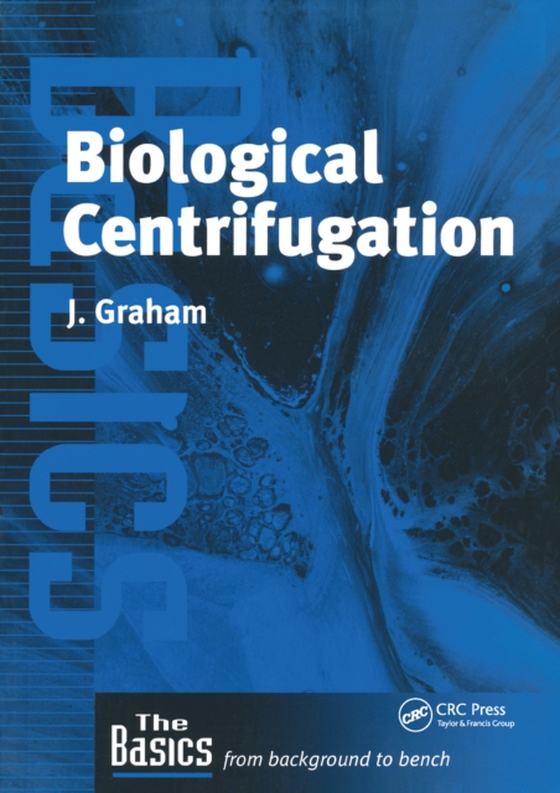 Biological Centrifugation (e-bog) af Graham, Dr John