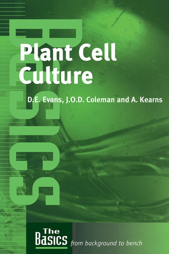 Plant Cell Culture (e-bog) af Kearns, Anne
