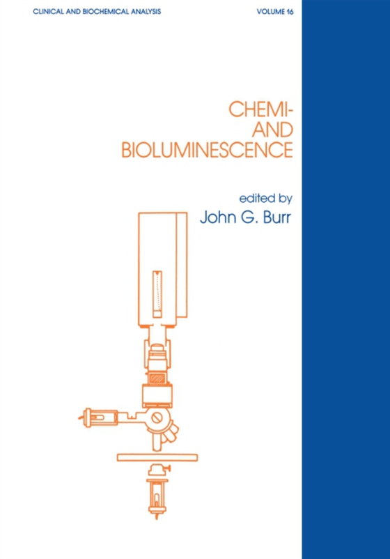 Chemi- and Bioluminescence (e-bog) af Burr, John G.