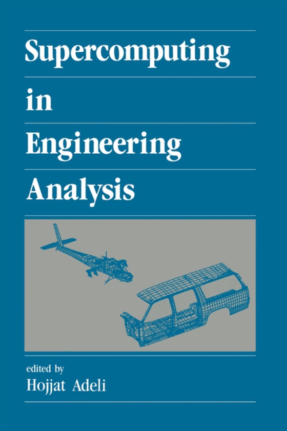Supercomputing in Engineering Analysis (e-bog) af -
