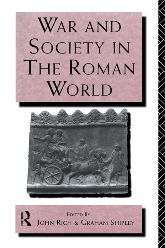 War and Society in the Roman World (e-bog) af -