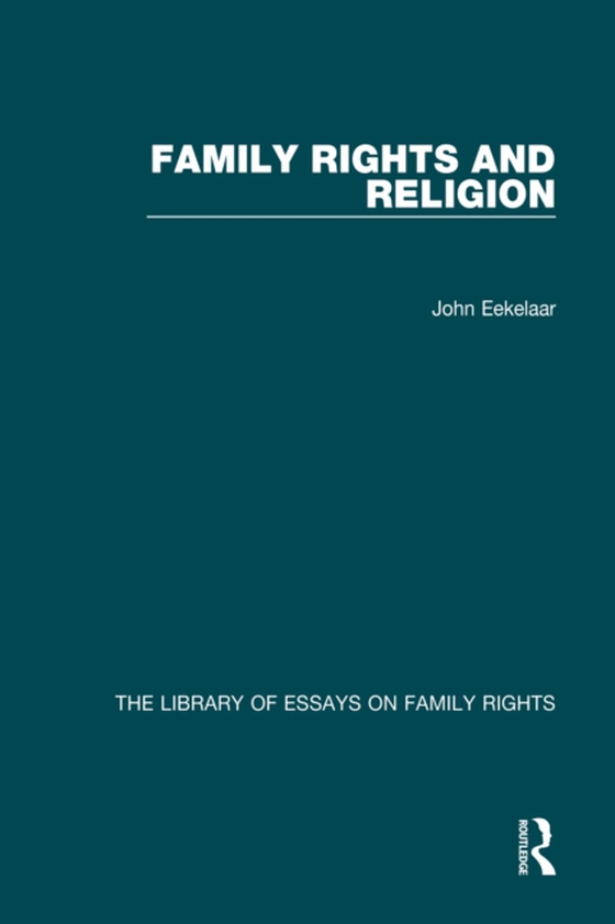 Family Rights and Religion (e-bog) af Eekelaar, John