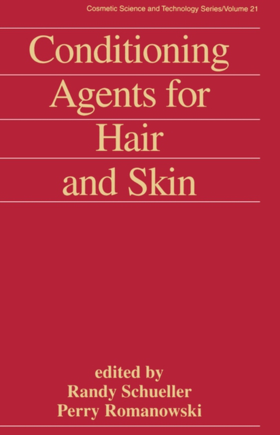 Conditioning Agents for Hair and Skin (e-bog) af -