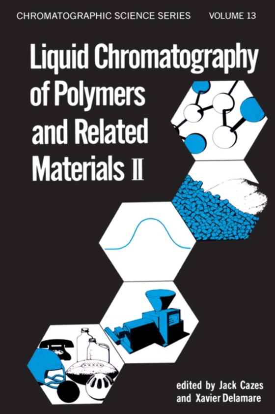 Liquid Chromatography of Polymers and Related Materials, II (e-bog) af -