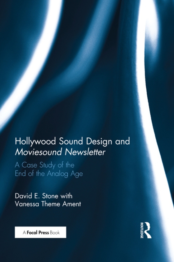 Hollywood Sound Design and Moviesound Newsletter (e-bog) af Stone, David