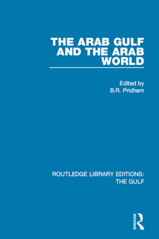 Arab Gulf and the Arab World (e-bog) af -