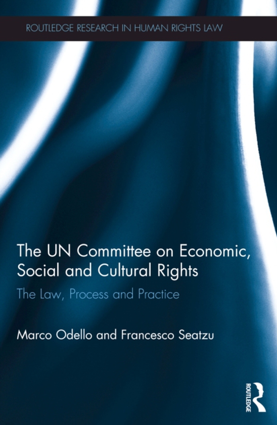 UN Committee on Economic, Social and Cultural Rights (e-bog) af Seatzu, Francesco