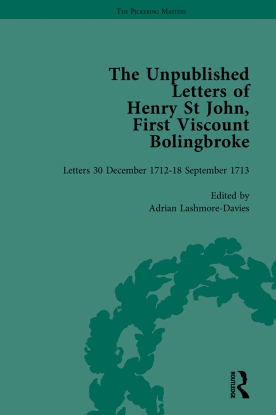 Unpublished Letters of Henry St John, First Viscount Bolingbroke Vol 3 (e-bog) af Goldie, Mark