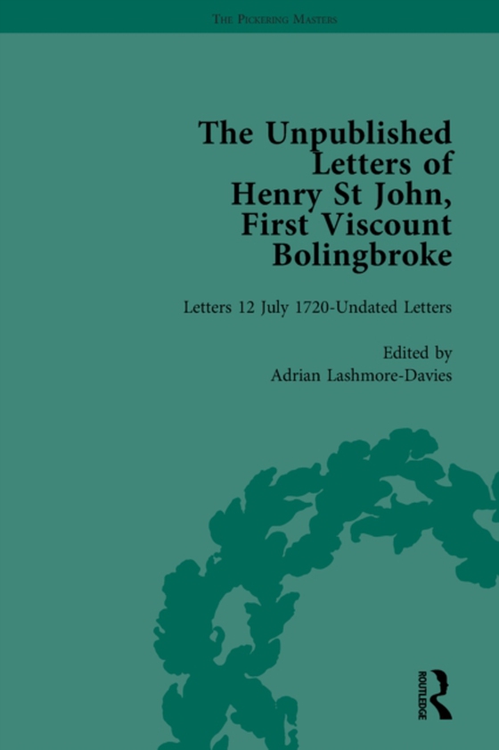 Unpublished Letters of Henry St John, First Viscount Bolingbroke Vol 5 (e-bog) af Goldie, Mark