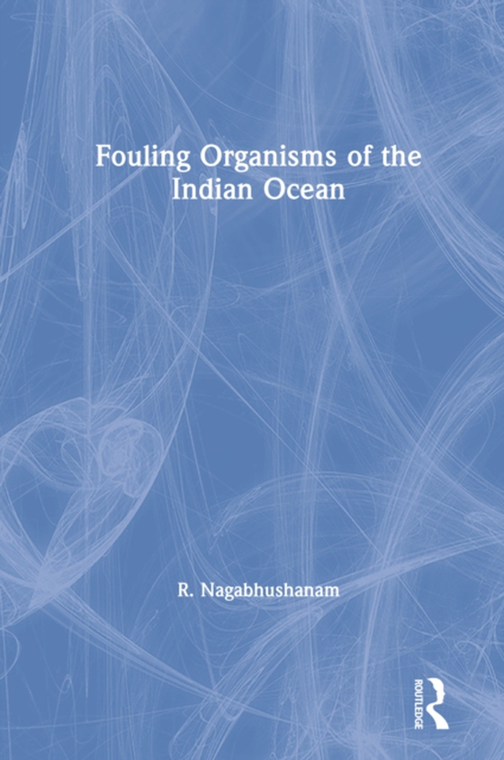 Fouling Organisms of the Indian Ocean (e-bog) af Nagabhushanam, Rachakonda