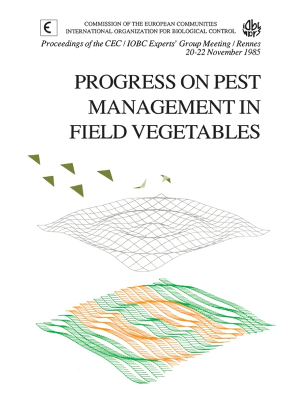 Progress on Pest Management in Field Vegetables (e-bog) af Cavallo, R.