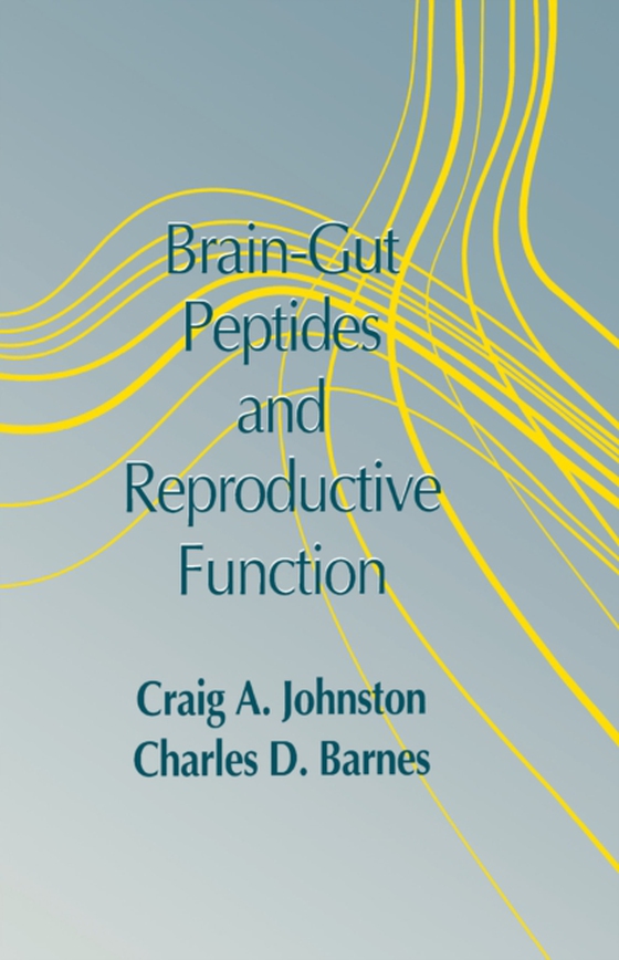 Brain-gut Peptides and Reproductive Function (e-bog) af Johnston, Craig