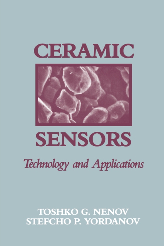 Ceramic Sensors (e-bog) af Yordanov, Stefcho P.