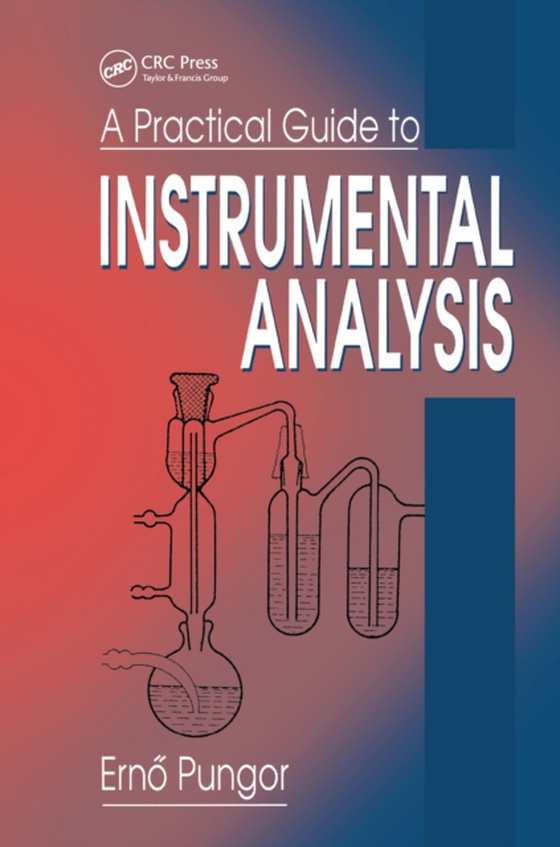 Practical Guide to Instrumental Analysis