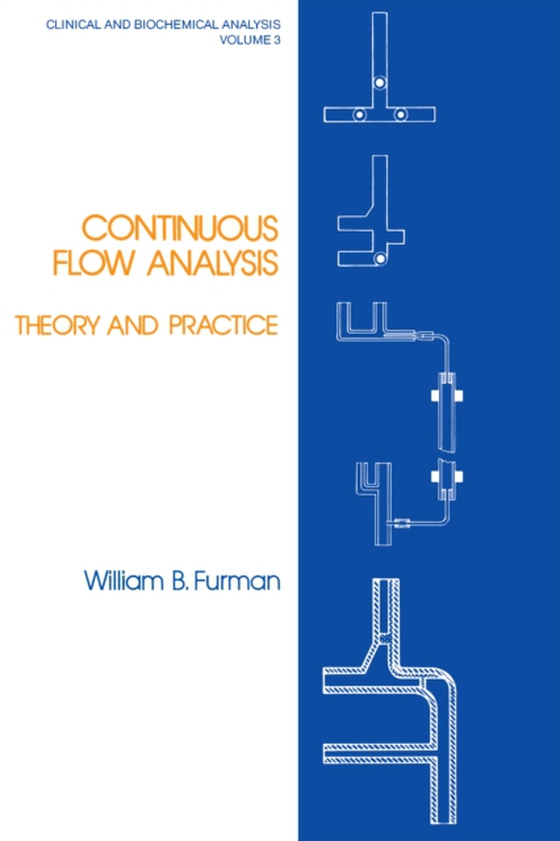 Continuous Flow Analysis (e-bog) af Furman, William B.