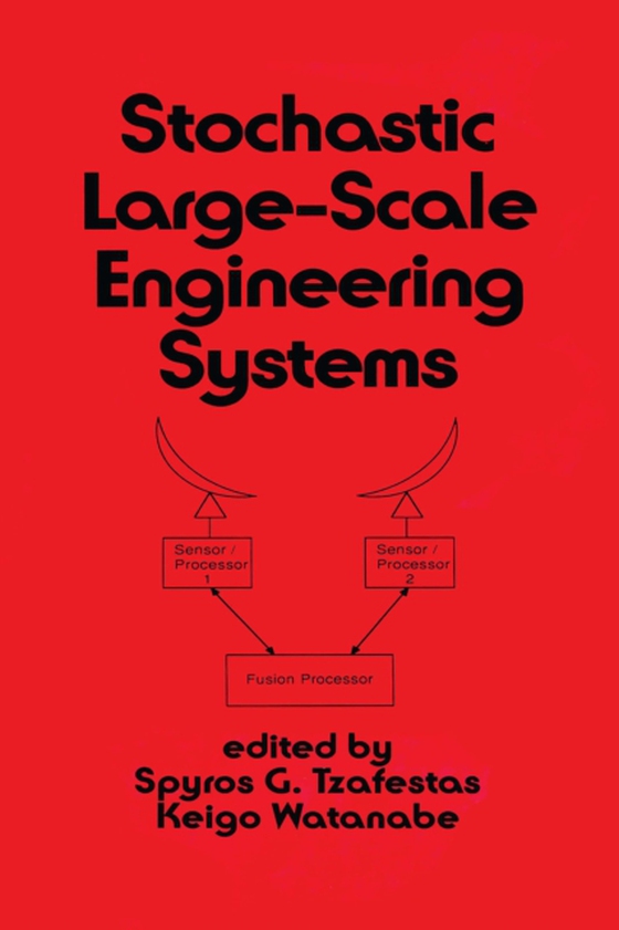 Stochastic Large-Scale Engineering Systems (e-bog) af Tzafestas, Spyros G.