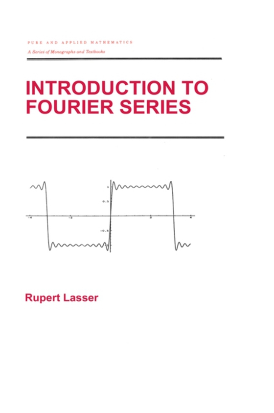 Introduction to Fourier Series (e-bog) af Lasser, Rupert