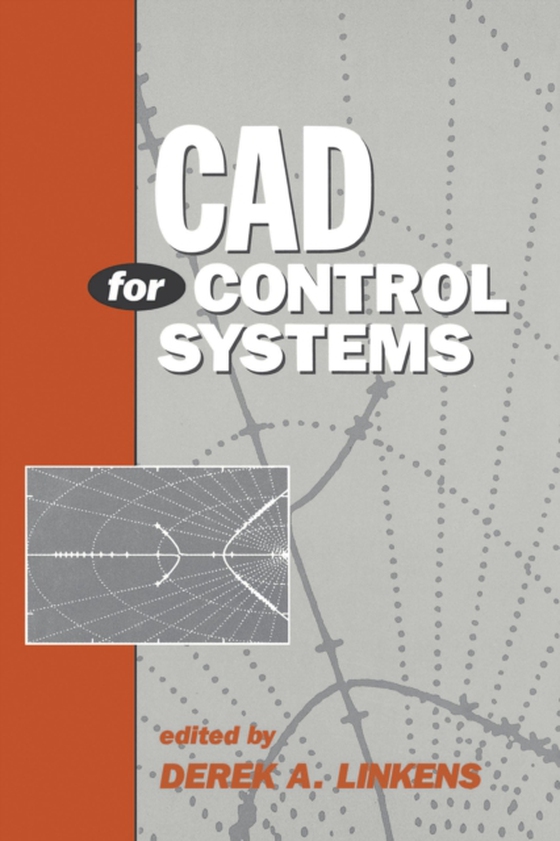 CAD for Control Systems (e-bog) af Linkens, Derek A.