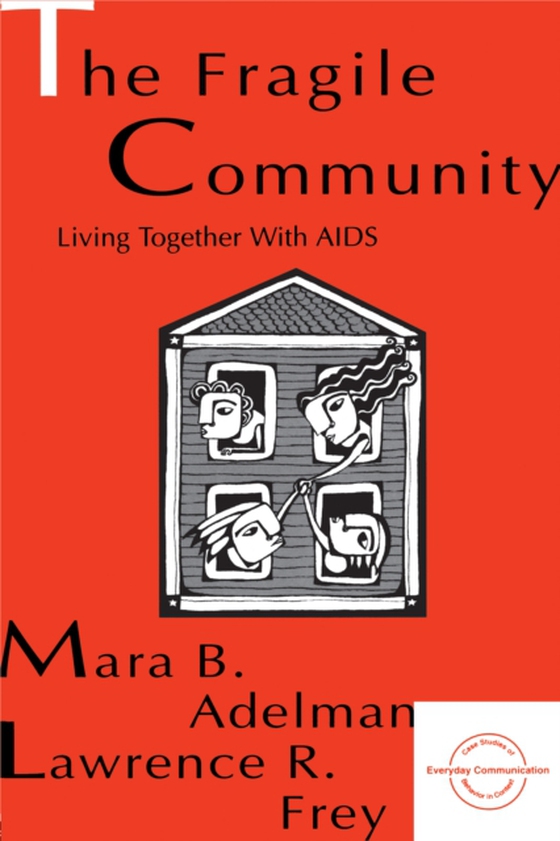 Fragile Community (e-bog) af Frey, Larry R.